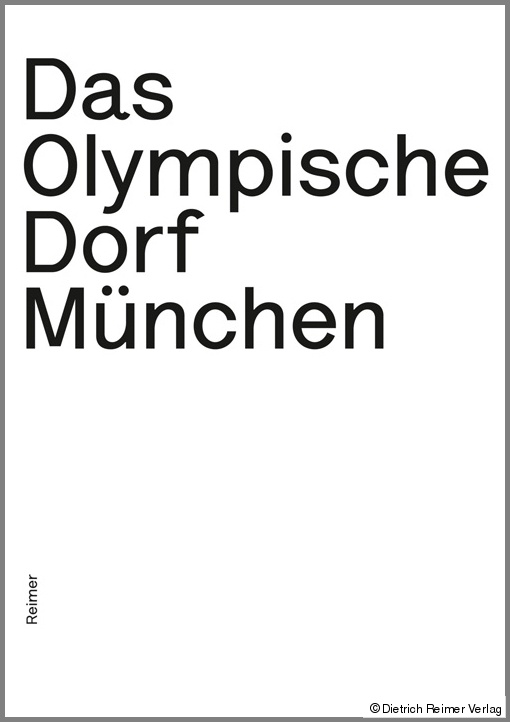 Cover des Buches Das Olympische Dorf in München Cover des Buches Das Olympische Dorf in München